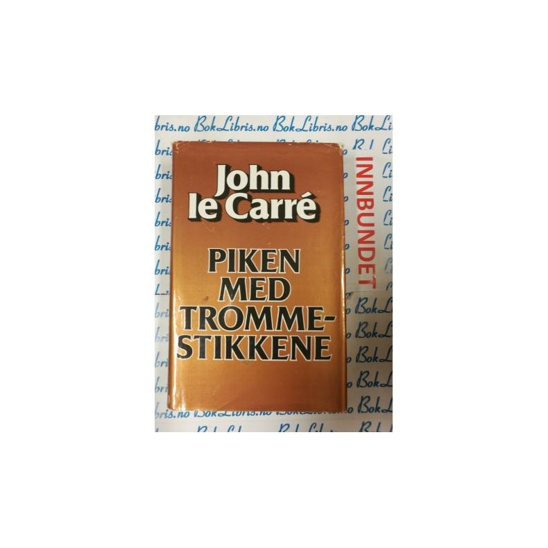 John Le Carre - Piken med trommestikkene