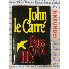 John Le Carre - Russlands hus