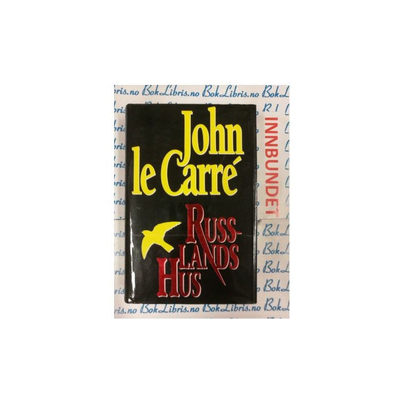 John Le Carre - Russlands hus