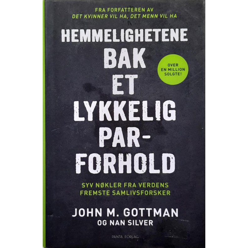 John M. Gottman - Hemmelighetene bak et lykkelig parforhold