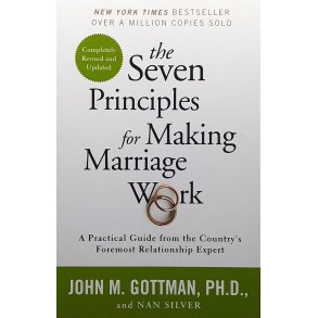 John M. Gottman - The Seven Principles for Making Marriage Work (Heftet)