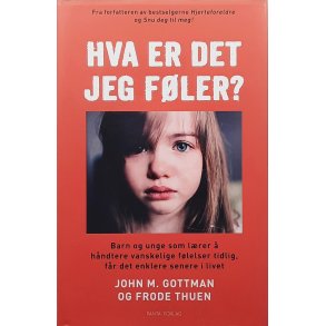 John M. Gottman og Frode Thuen - Jeg er det jeg fler?