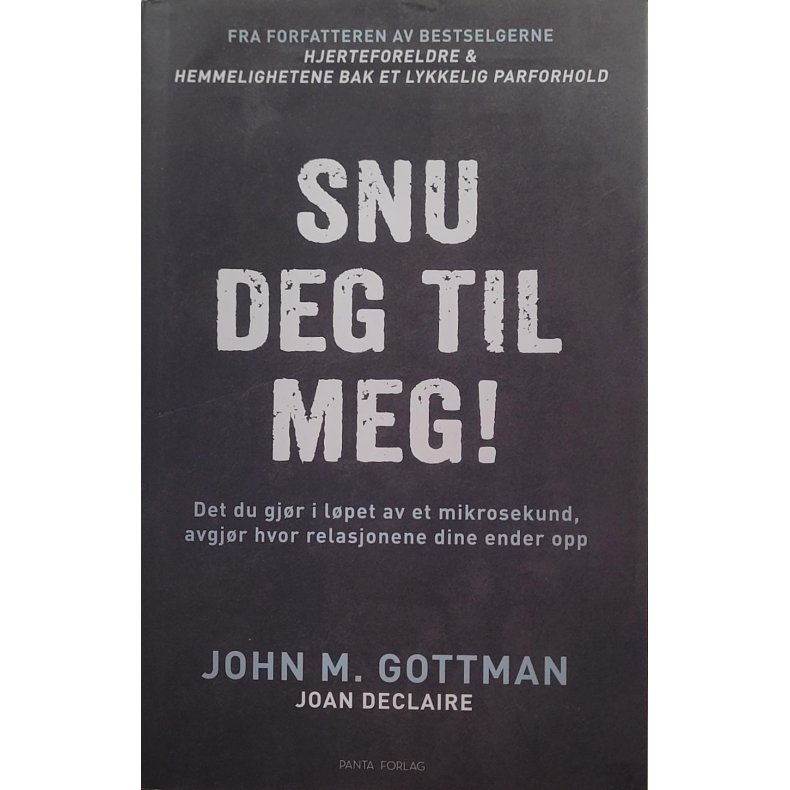 John M. Gottman og Joan DeClaire - Snu deg til meg!