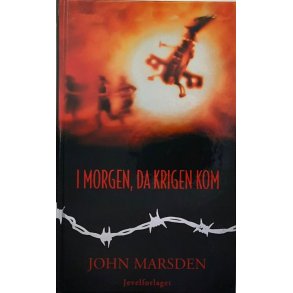 I morgen, da krigen kom (Innbundet)