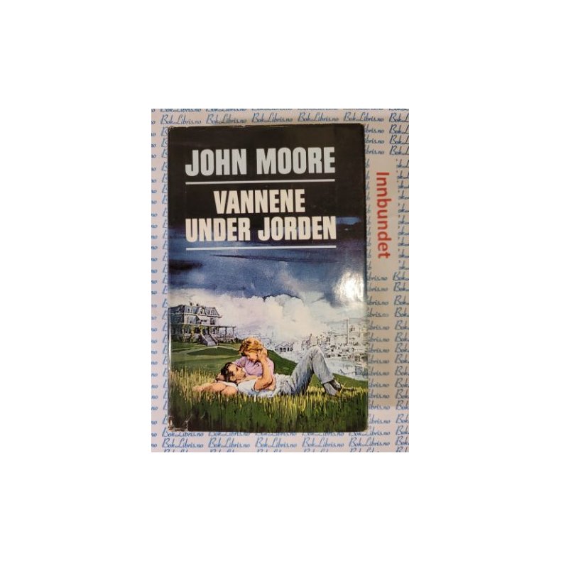 John Moore - Vannene under jorden