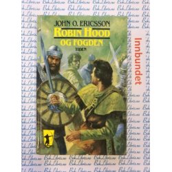 John O. Ericsson - Robin Hood og fogden