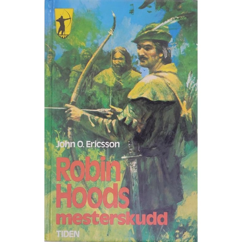 John O. Ericsson - Robin Hoods mesterskudd