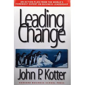 John P. Kotter - Leading Change (Innbundet)