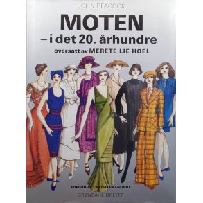 John Peacock - Moten - i det 20. �rhundre (Innbundet)