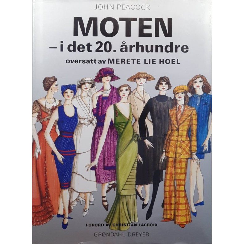 John Peacock - Moten - i det 20. �rhundre (Innbundet)