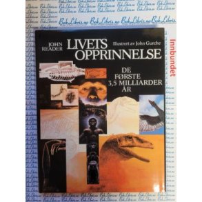 John Reader - Livets opprinnelse - De frste 3,5 milliarder r