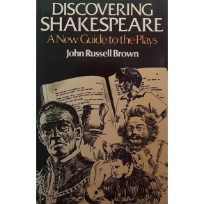 John Russell Brown - Discovering Shakespeare A New Guide to the Plays (Heftet)