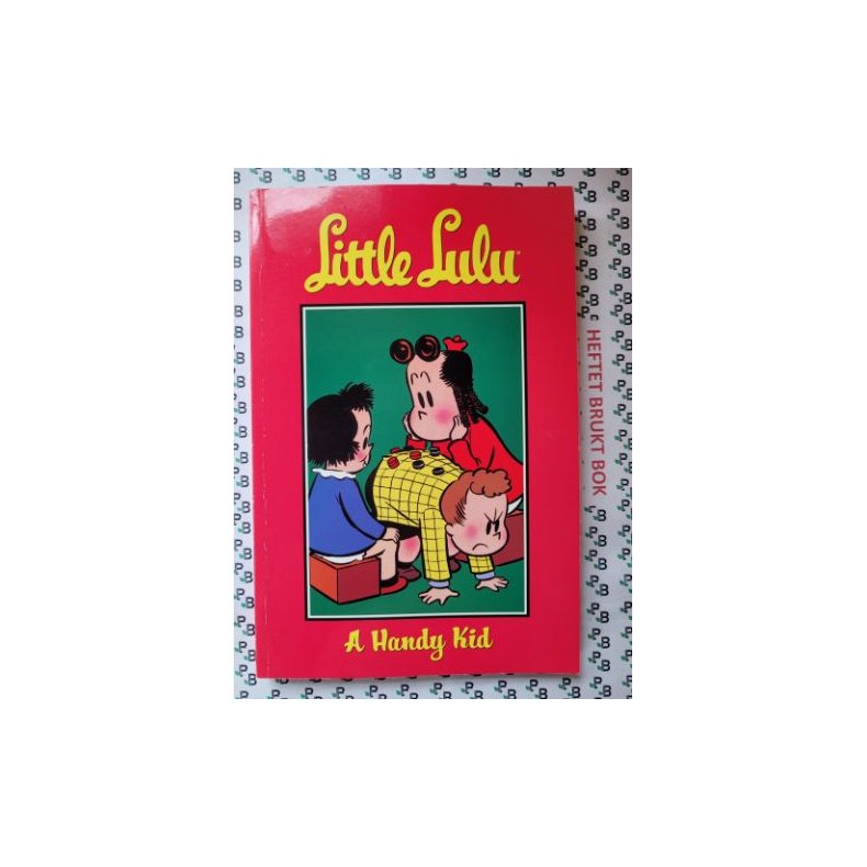 John Stanley - Little Lulu 16. A Handy Kid