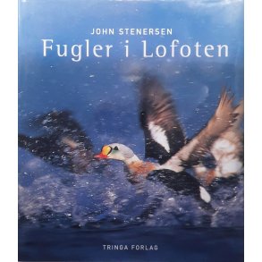 John Stenersen - Fugler i Lofoten (Innbundet)