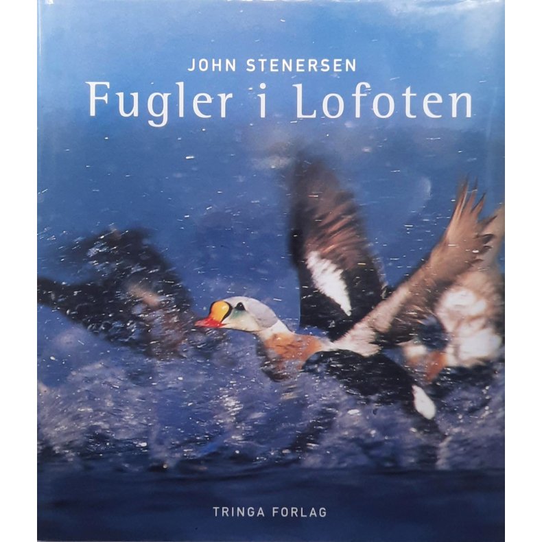 John Stenersen - Fugler i Lofoten (Innbundet)