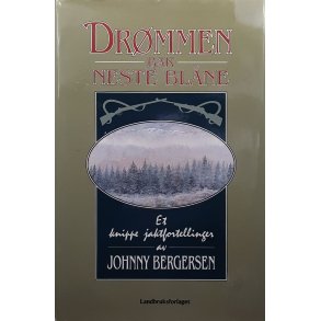 Johnny Bergersen - Dr�mmen bak neste bl�ne (Innbundet)