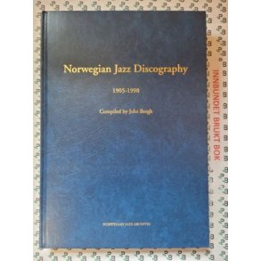 Johs Bergh - Norwegian jazz discography 1905-1998