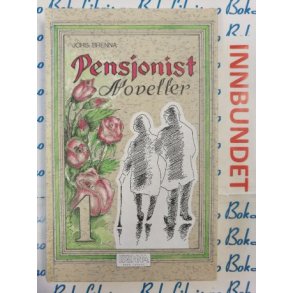 Johs Brenna - Pensjonistnoveller (I)