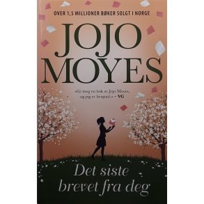 Jojo Moyes - Det siste brevet fra deg (Innb.)
