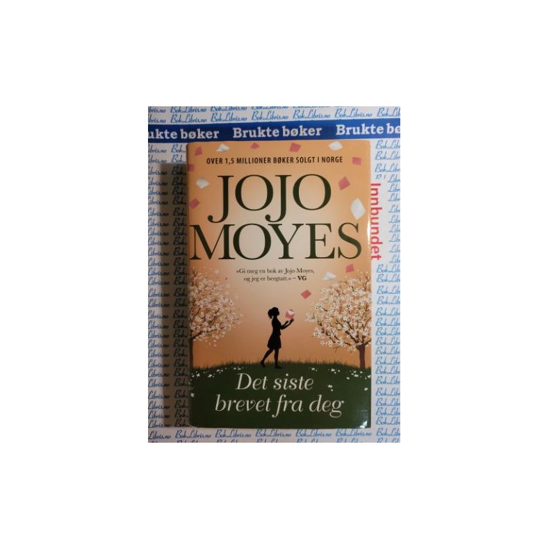 Jojo Moyes - Det siste brevet fra deg