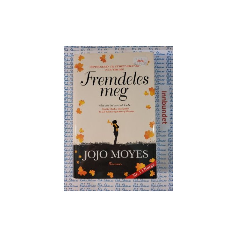 Jojo Moyes - Fremdeles meg