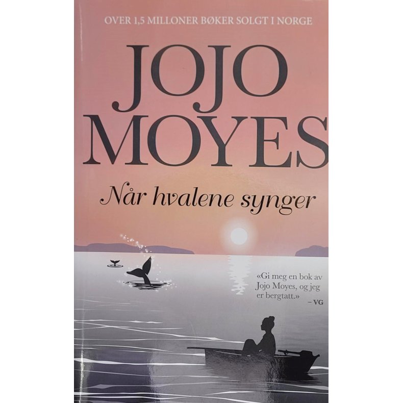 Jojo Moyes - Nr hvalene synger