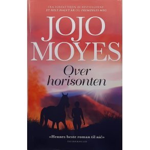 Jojo Moyes - Over horisonten (I)