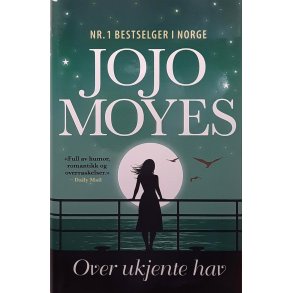 Jojo Moyes - Over ukjente hav