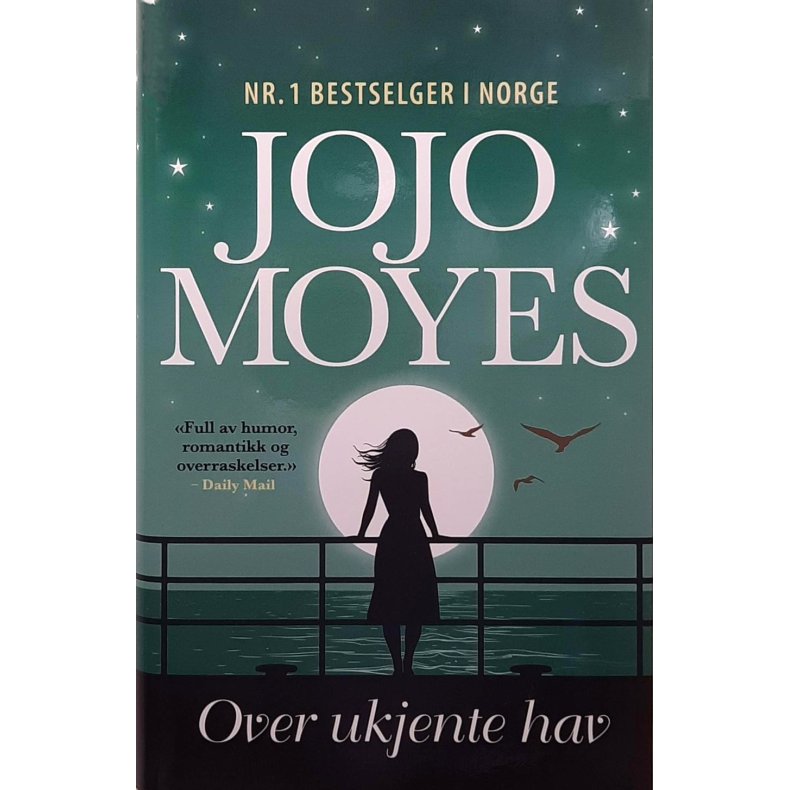 Jojo Moyes - Over ukjente hav