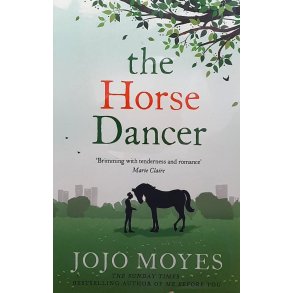 Jojo Moyes - The horse dancer