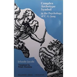 Jolande Jacobi - Complex/Archetype/Symbol in the Psychology of C. G. Jung (Heftet)