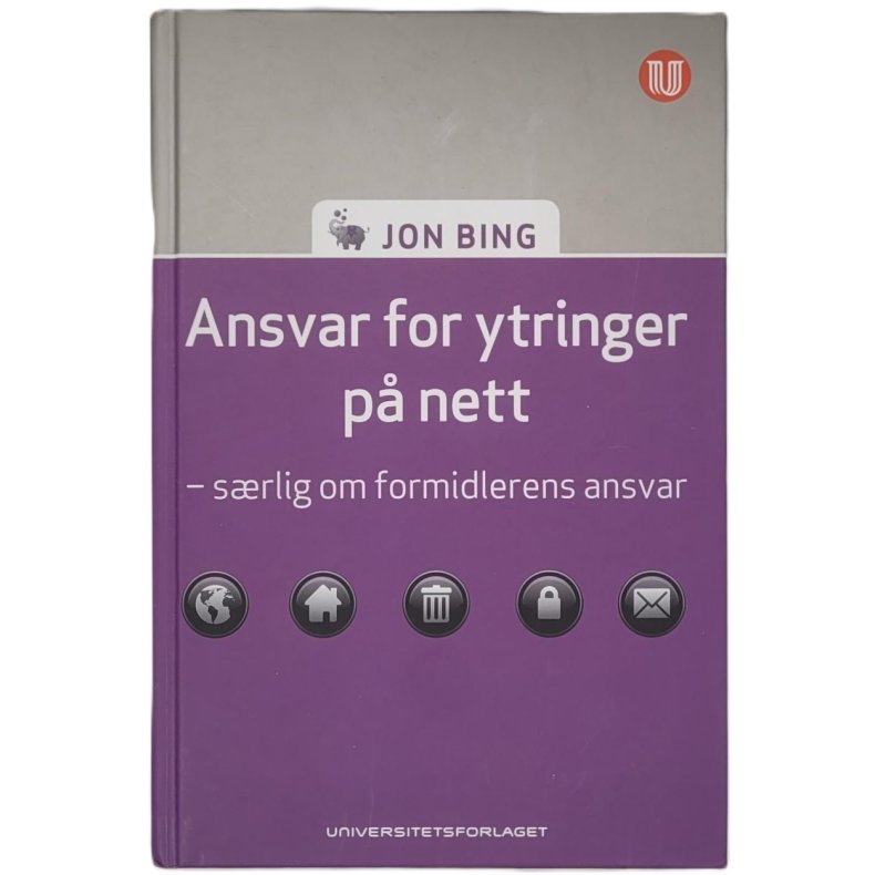 Jon Bing - Ansvar for ytringer p nett - srlig om formidlerens ansvar