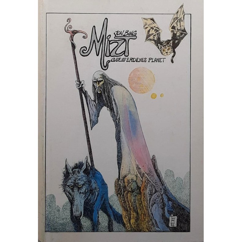 Jon Bing - MIZT - gjenferdenes planet - Innbundet