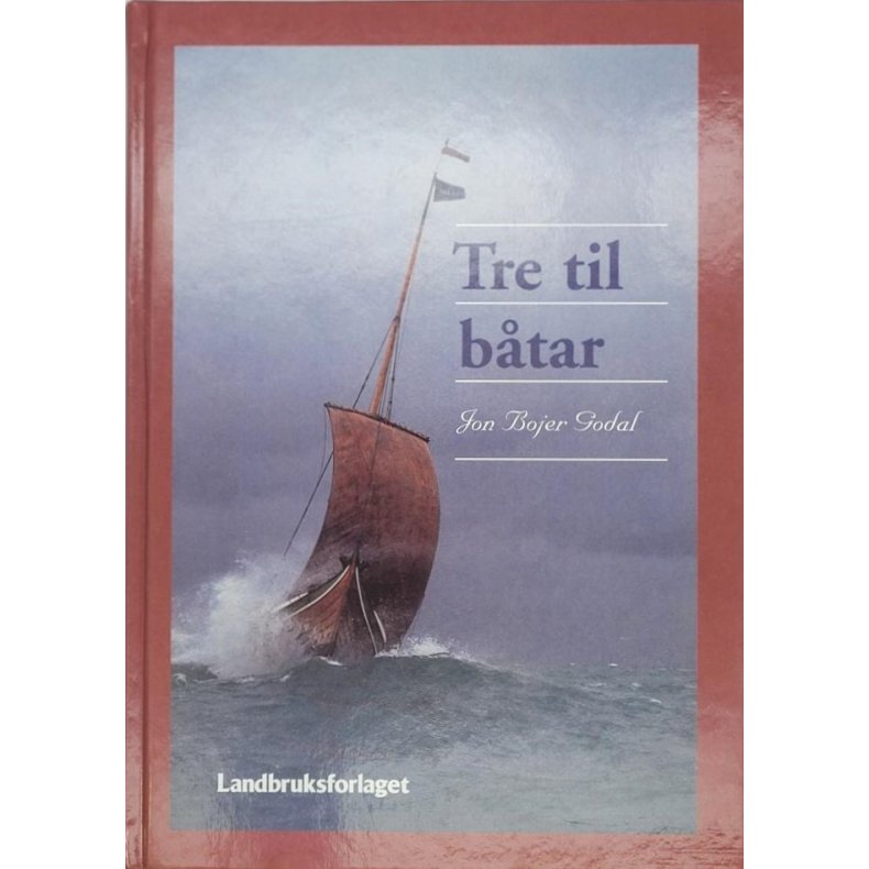 Jon Bojer Godal - Tre til btar