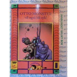 Jon Ewo - Otto monster vil ogs� bli syk!