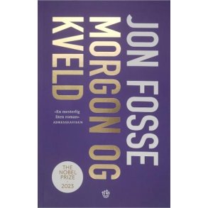 Jon Fosse - Morgon og kveld (Heftet)