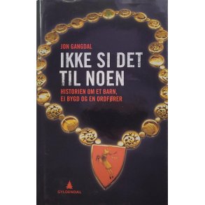 Jon Gangdal - Ikke si det til noen