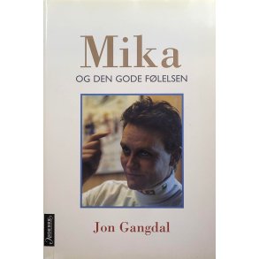 Jon Gangdal - Mika og den gode flelsen