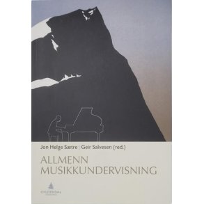 Jon Helge Stre og Geir Salvesen - Allmenn musikkundervisning