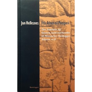Jon Hellesnes - Fr� Athen til Pompeii (Innbundet)