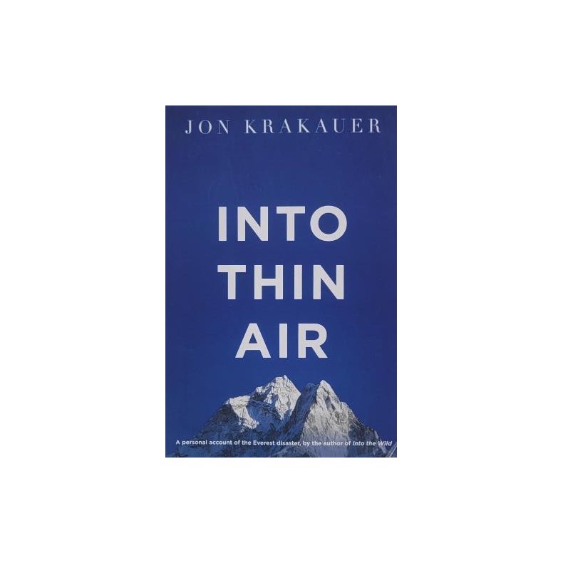 Jon Krakauer - Into Thin Air