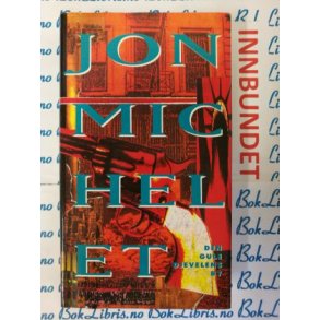 Jon Michelet - Den gule djevelens by (I)