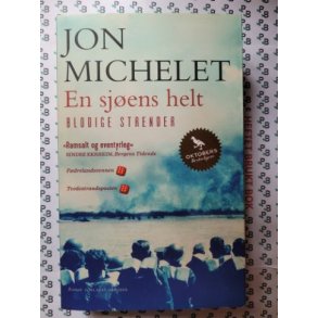 Jon Michelet - En sjens helt - Blodige strender (Heftet) 