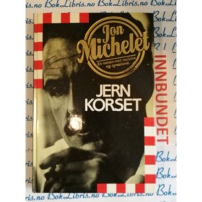 Jon Michelet - Jernkorset (Innbundet)