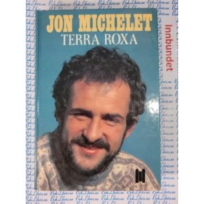 Jon Michelet - Terra roxa (I)