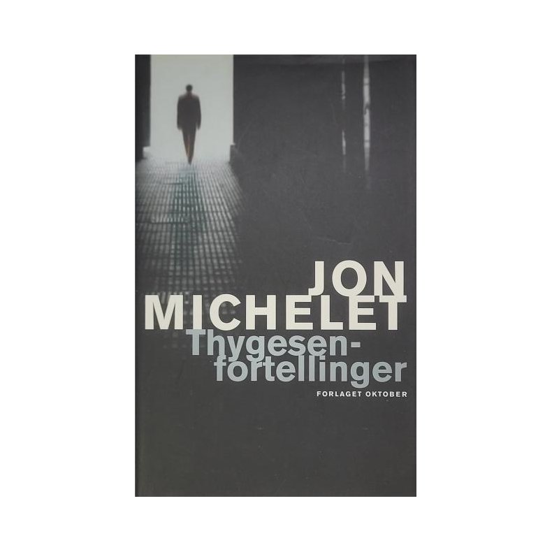 Jon Michelet - Thygesen-fortellinger