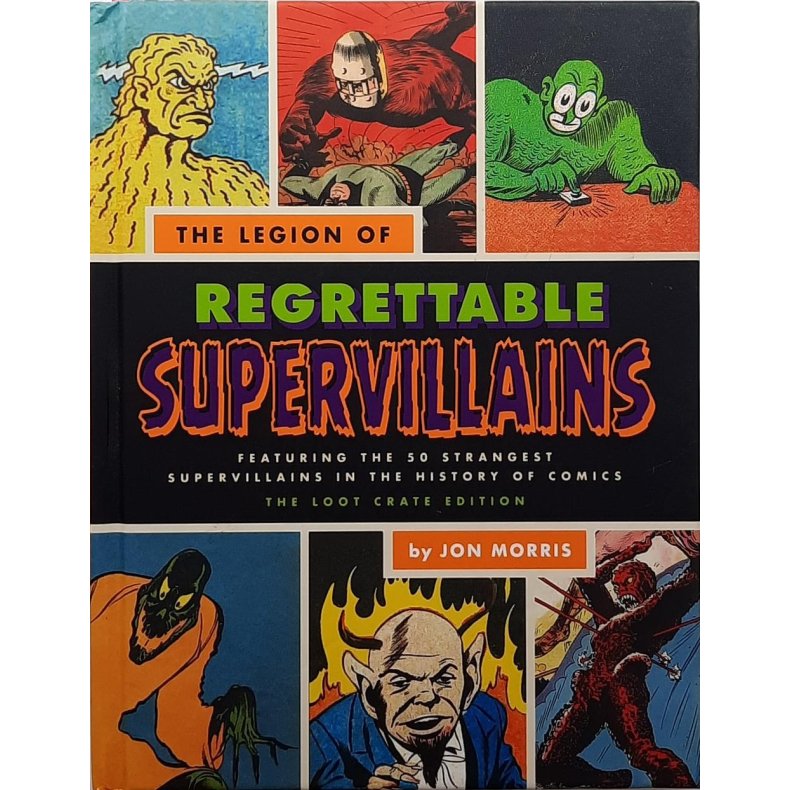 Jon Morris - The Legion of Regrettable Supervillains