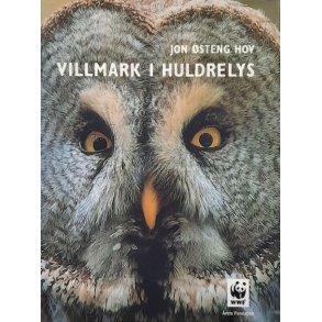 Villmark i Huldrelys (Innbundet)