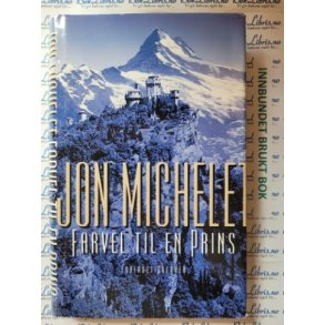 Jon Michelet - Farvel til en prins
