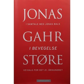 Jonas Gahr Stre - I bevegelse (Innb.)